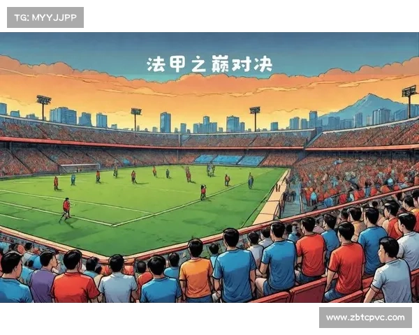 巴黎圣日耳曼崛起之路:重建法甲王朝的挑战与成功之道