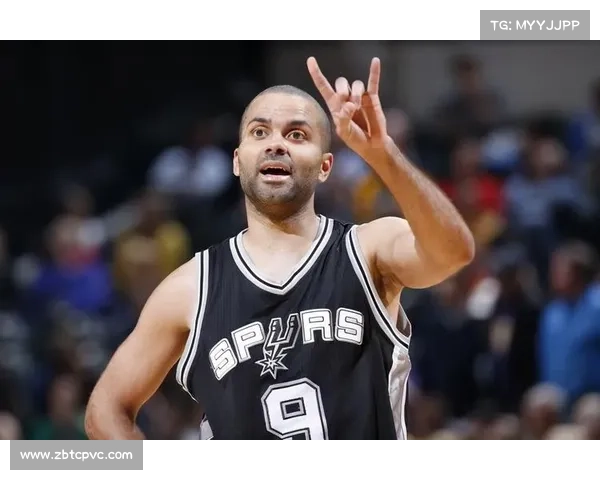 帕克在NBA历史中的独特地位与深远影响力全面分析